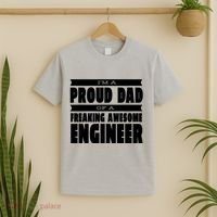 I'm A Proud Dad Of A Freaking Awesome Engineer T-Shirt thumb 2