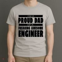 I'm A Proud Dad Of A Freaking Awesome Engineer T-Shirt thumb 3