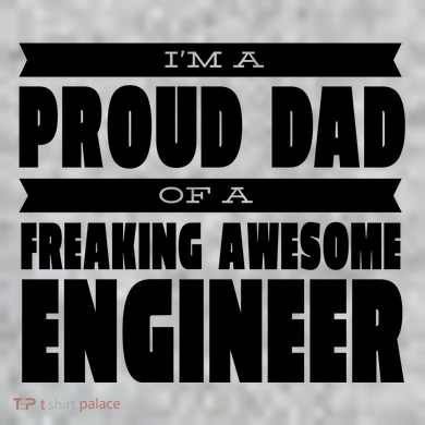 I'm A Proud Dad Of A Freaking Awesome Engineer V-Neck T-Shirt