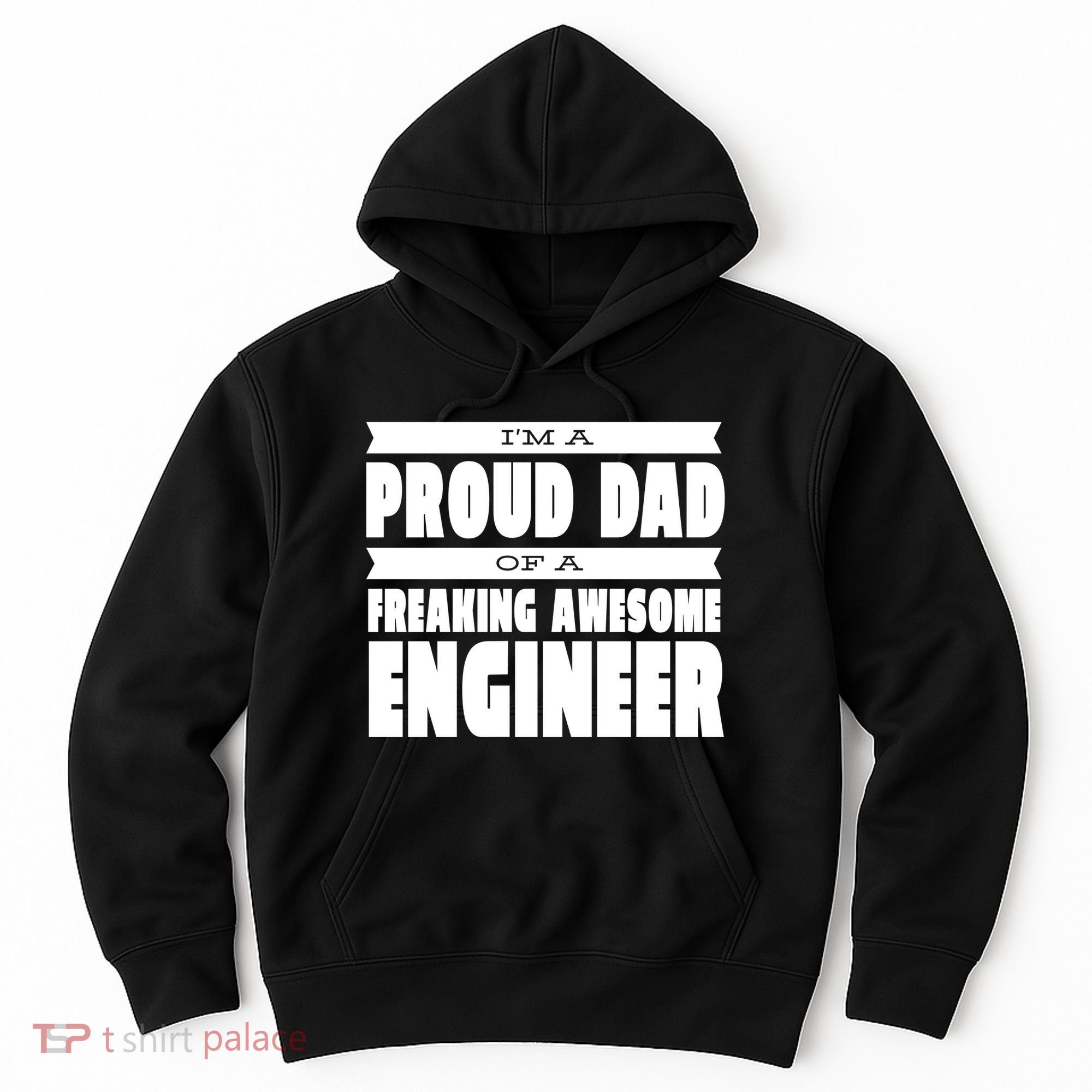 I'm A Proud Dad Of A Freaking Awesome Engineer Hoodie
