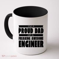 I'm A Proud Dad Of A Freaking Awesome Engineer Coffee Mug thumb 0