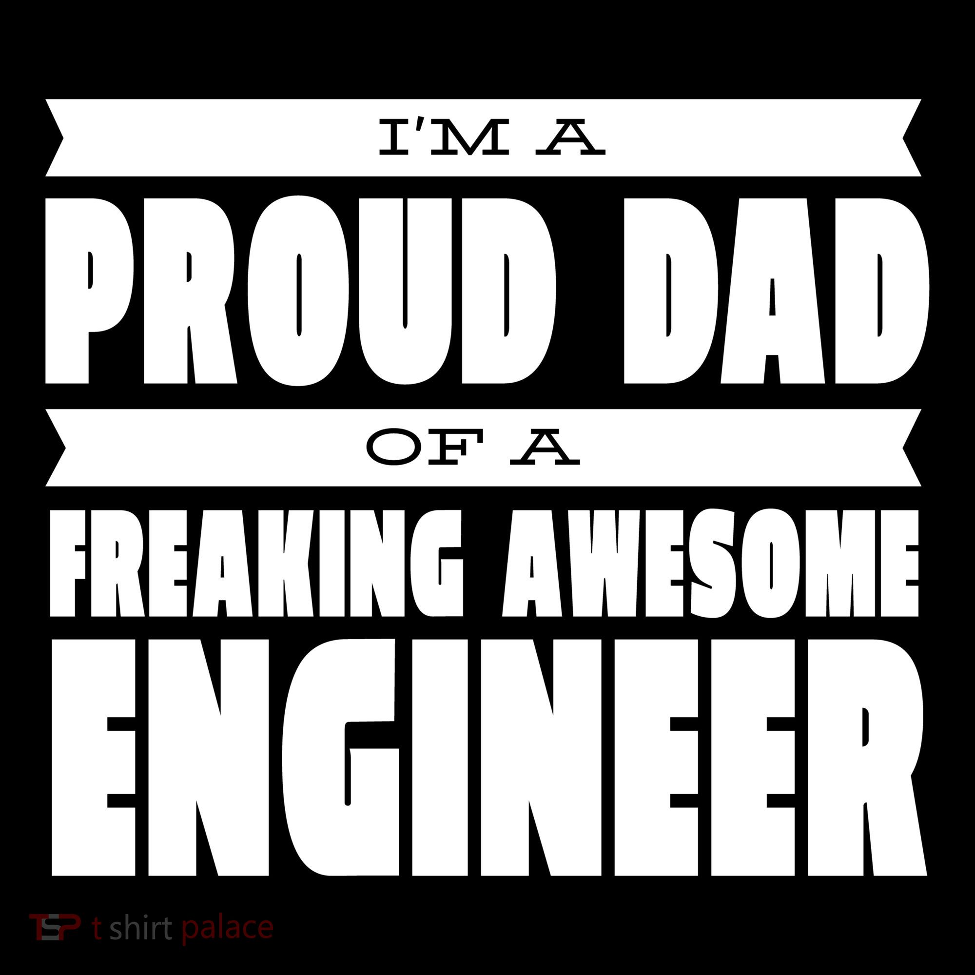 I'm A Proud Dad Of A Freaking Awesome Engineer Tank Top