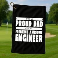 I'm A Proud Dad Of A Freaking Awesome Engineer Golf Towel thumb 1