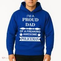 I'm A Proud Dad Of A Freaking Awesome Policeman Hoodie thumb 2