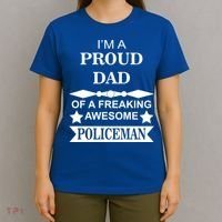 I'm A Proud Dad Of A Freaking Awesome Policeman T-Shirt thumb 4