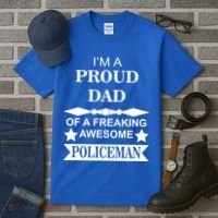 I'm A Proud Dad Of A Freaking Awesome Policeman Tall T-Shirt thumb 3