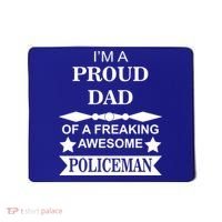 I'm A Proud Dad Of A Freaking Awesome Policeman Mousepad thumb 0