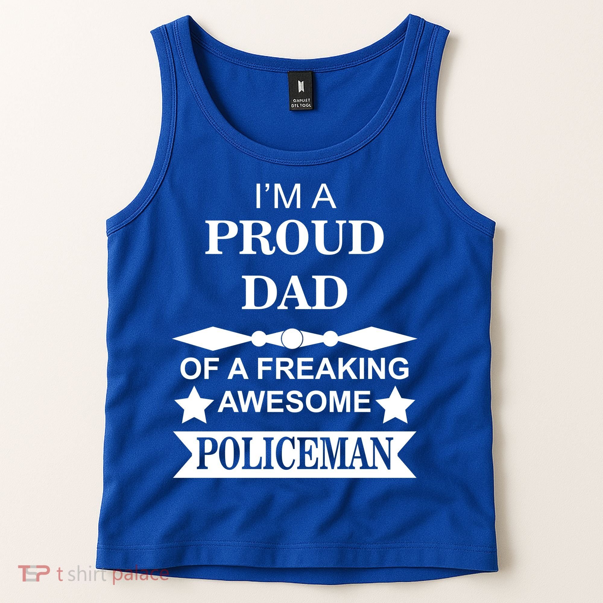 I'm A Proud Dad Of A Freaking Awesome Policeman Tank Top