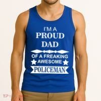 I'm A Proud Dad Of A Freaking Awesome Policeman Tank Top thumb 3