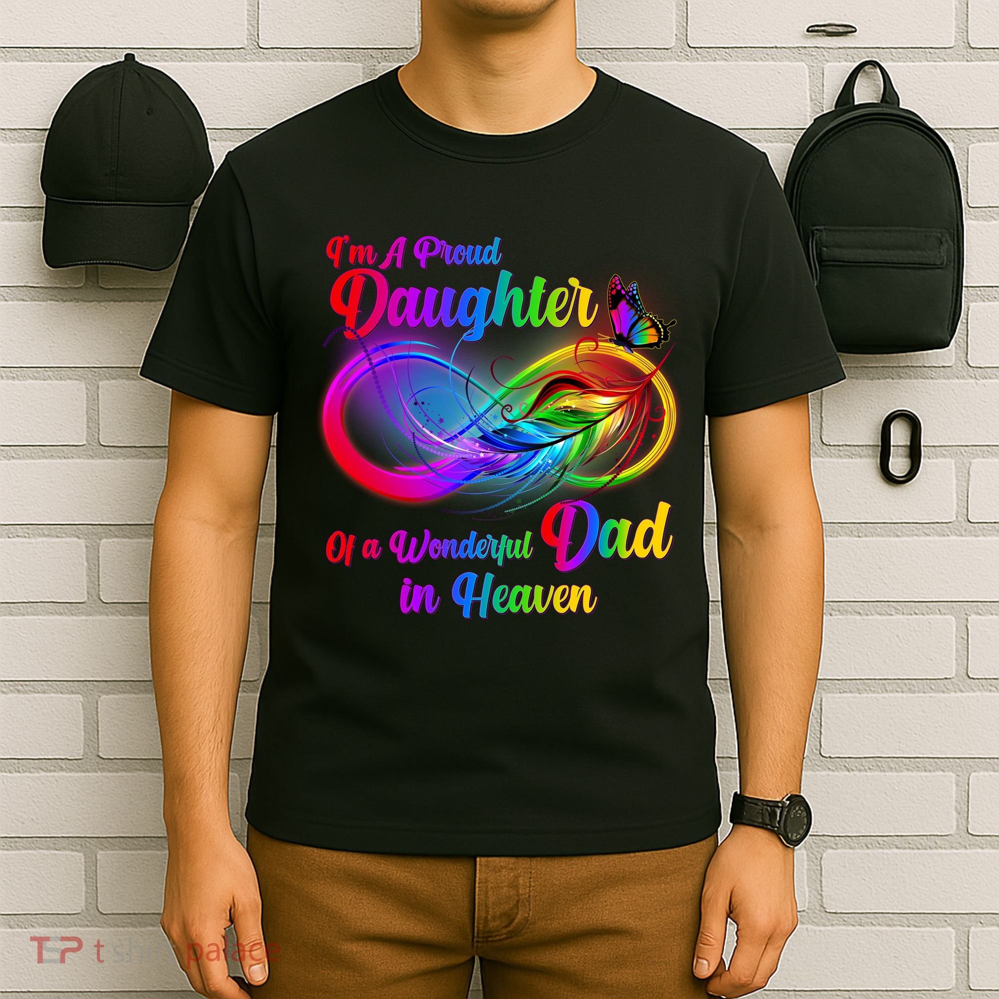 I'm A Proud Daughter Of A Wonder Dad In Heaven T-Shirt