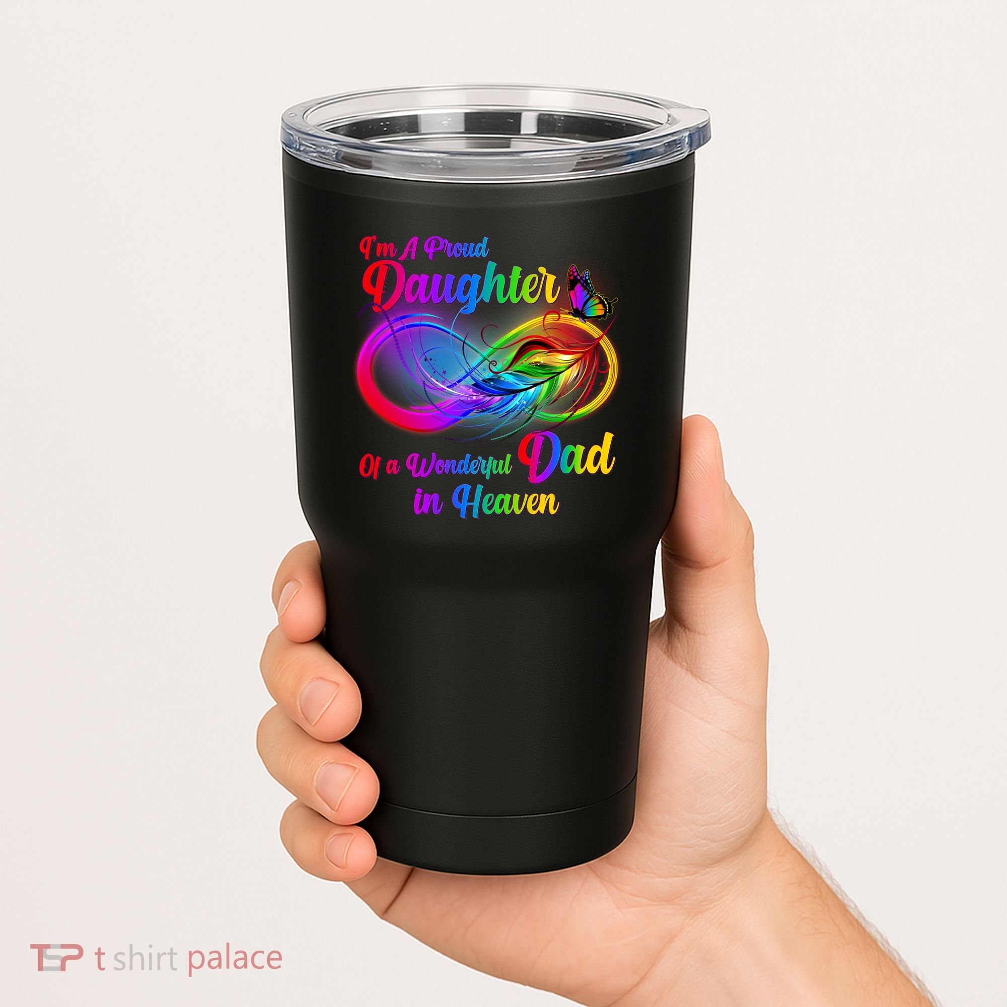I'm A Proud Daughter Of A Wonder Dad In Heaven Tumbler