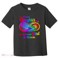 I'm A Proud Daughter Of A Wonder Dad In Heaven Toddler T-Shirt thumb 0
