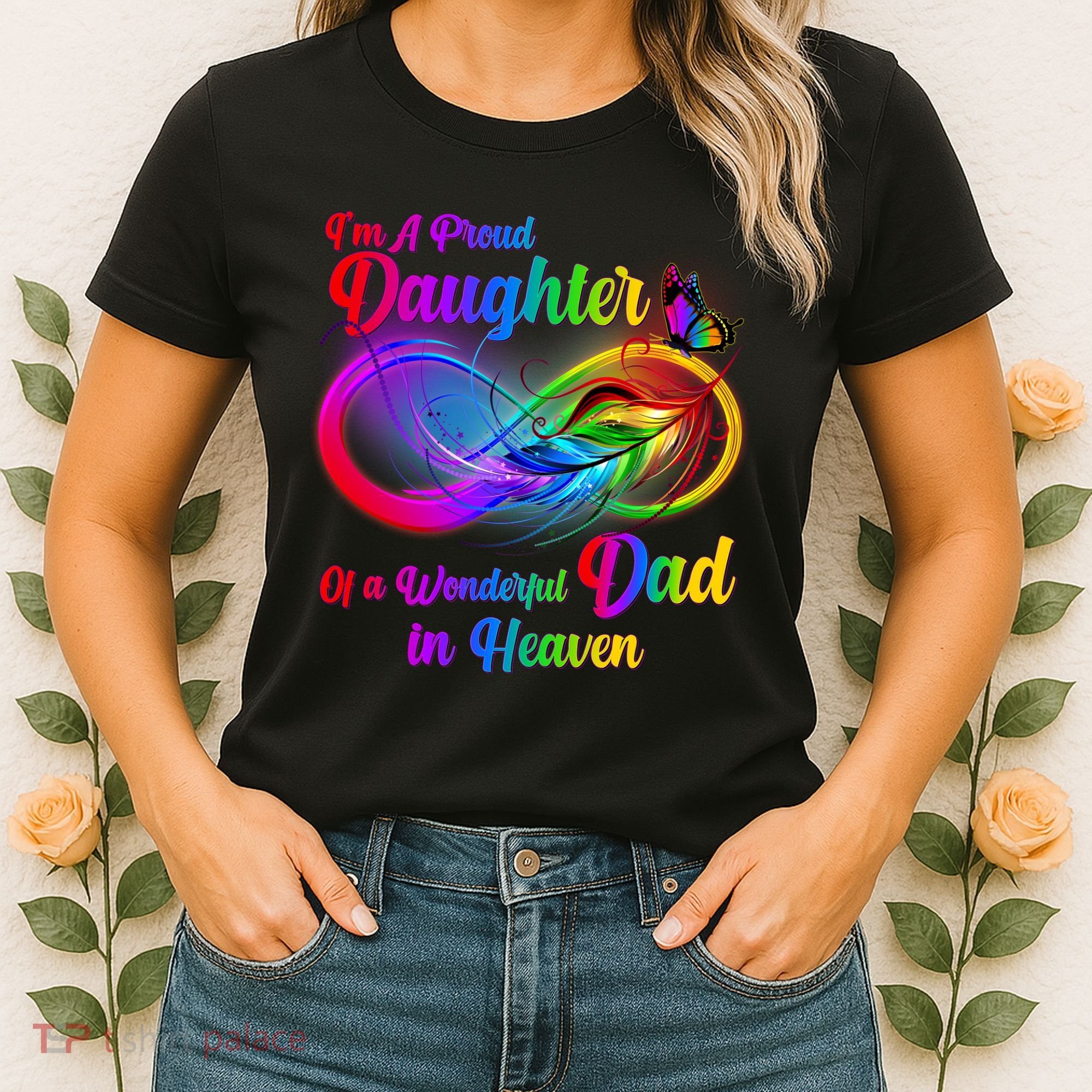 I'm A Proud Daughter Of A Wonder Dad In Heaven Women's T-Shirt