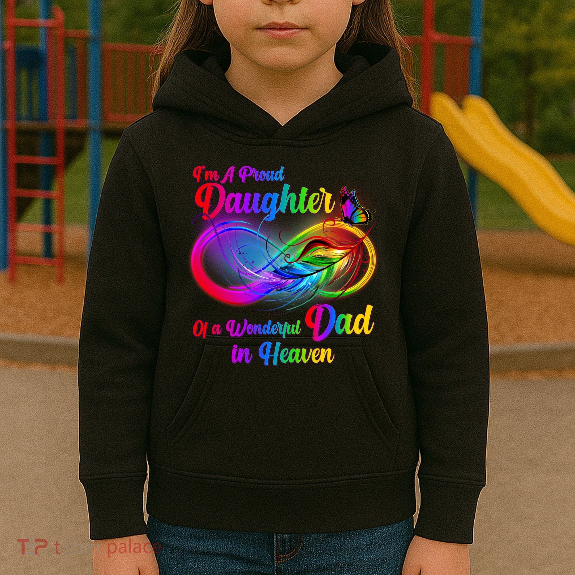 I'm A Proud Daughter Of A Wonder Dad In Heaven Kids Hoodie
