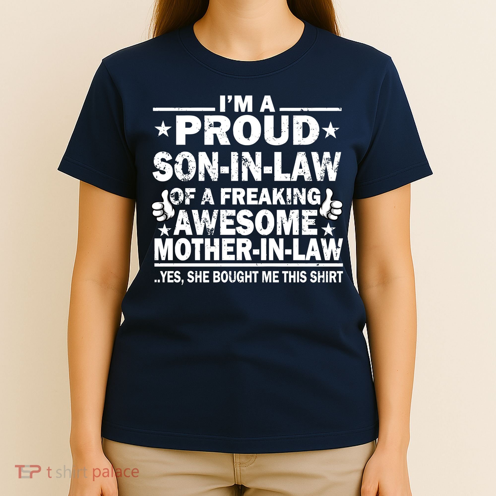 I'm A Proud Son In Law Of A Freaking Awesome Mother In Law T-Shirt