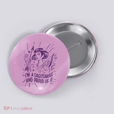 I'm A Sagittarius And Proud Of It Zodiac Birthday Button