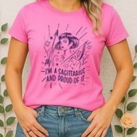 I'm A Sagittarius And Proud Of It Zodiac Birthday Women's T-Shirt thumb 2