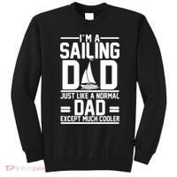 I'm A Sailing Dad Like A Normal Dad But Much Cooler Sweatshirt thumb 0