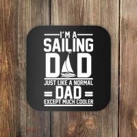 I'm A Sailing Dad Like A Normal Dad But Much Cooler Coaster thumb 0
