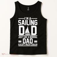 I'm A Sailing Dad Like A Normal Dad But Much Cooler Tank Top thumb 2
