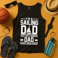 I'm A Sailing Dad Like A Normal Dad But Much Cooler Tank Top thumb 4