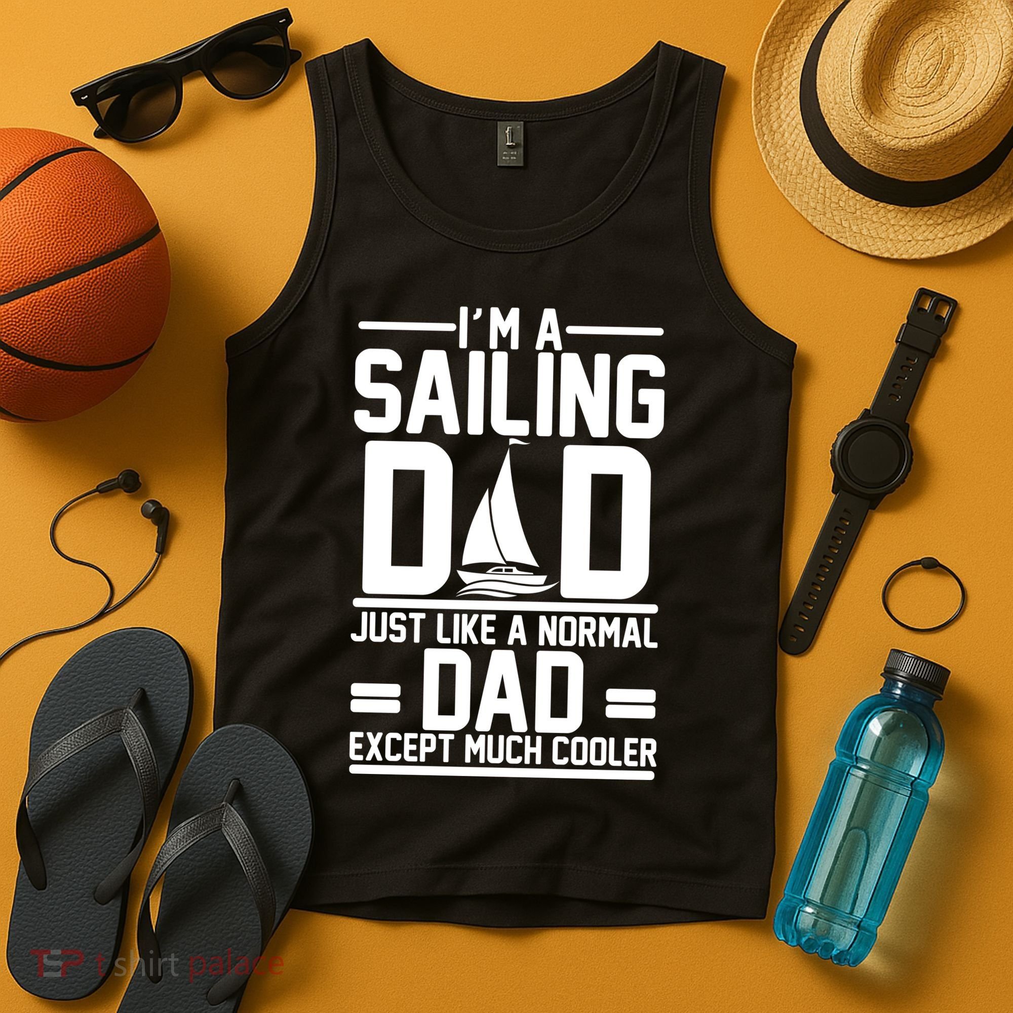 I'm A Sailing Dad Like A Normal Dad But Much Cooler Tank Top