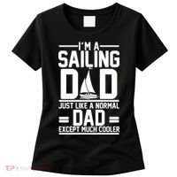 I'm A Sailing Dad Like A Normal Dad But Much Cooler Women's T-Shirt thumb 0