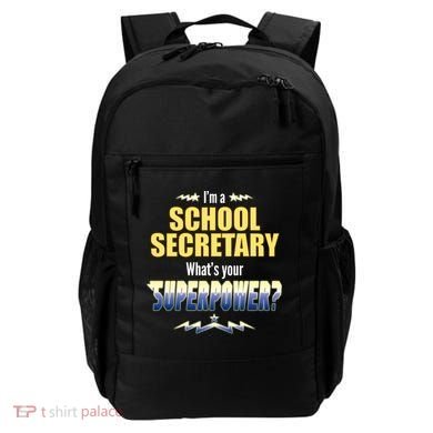 I'm A School Secretary What's Your Superpower? Backpack