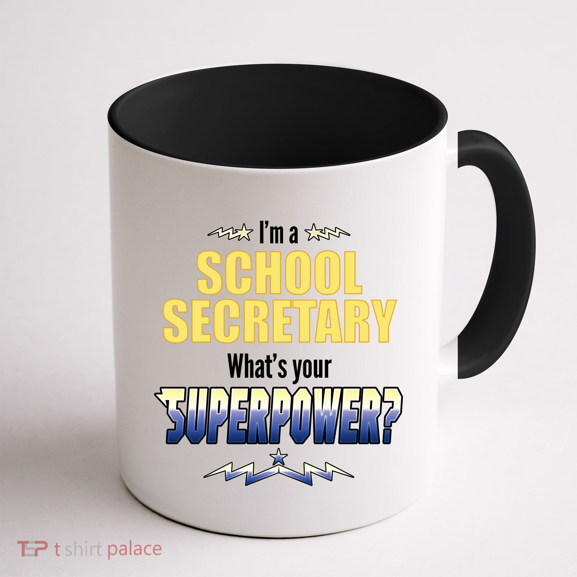 I'm A School Secretary What's Your Superpower? Coffee Mug