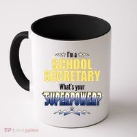 I'm A School Secretary What's Your Superpower? Coffee Mug thumb 0