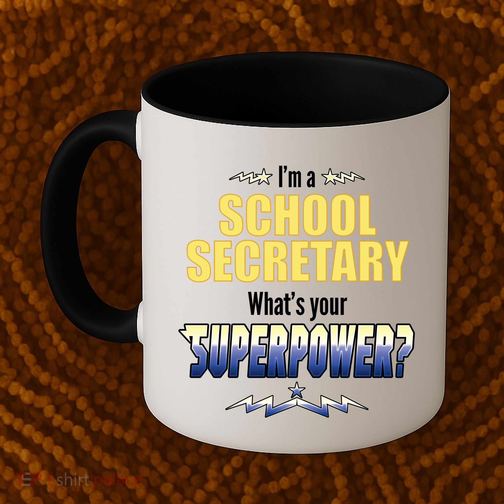 I'm A School Secretary What's Your Superpower? Coffee Mug
