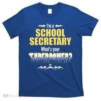 I'm A School Secretary What's Your Superpower? T-Shirt thumb 0