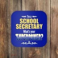 I'm A School Secretary What's Your Superpower? Coaster thumb 0