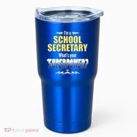 I'm A School Secretary What's Your Superpower? Tumbler thumb 0