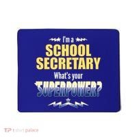 I'm A School Secretary What's Your Superpower? Mousepad thumb 0