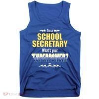 I'm A School Secretary What's Your Superpower? Tank Top thumb 0