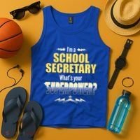 I'm A School Secretary What's Your Superpower? Tank Top thumb 4