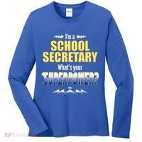 I'm A School Secretary What's Your Superpower? Women's Long Sleeve Shirt thumb 0