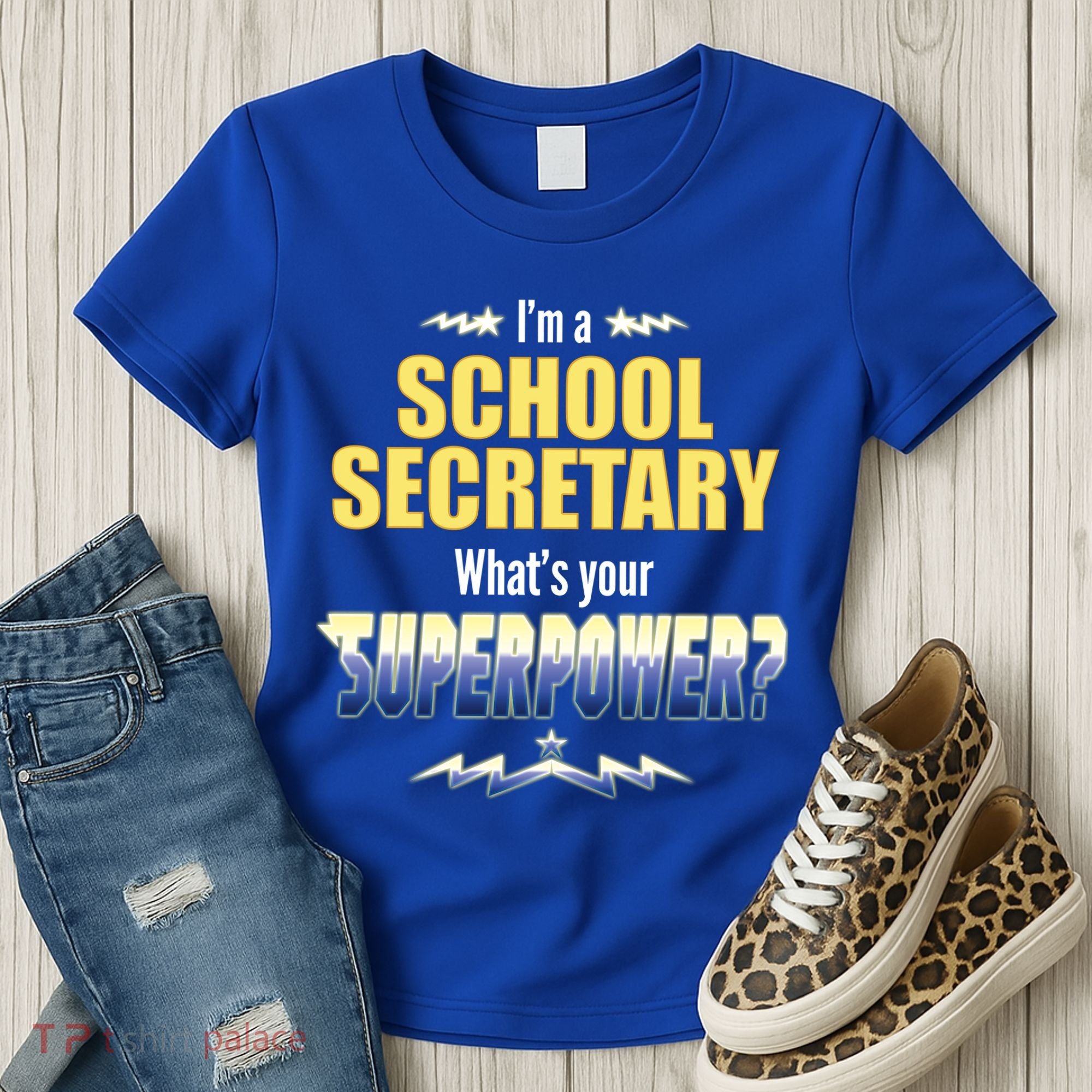 I'm A School Secretary What's Your Superpower? Women's T-Shirt