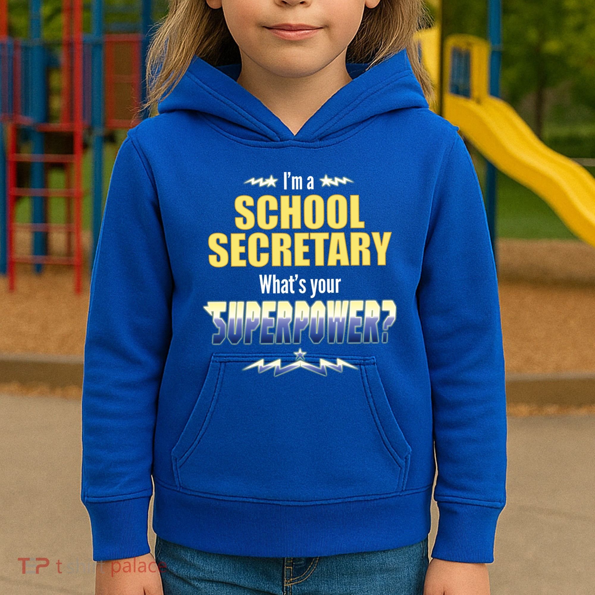 I'm A School Secretary What's Your Superpower? Kids Hoodie