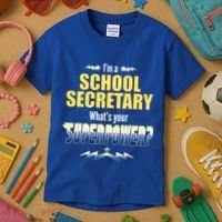 I'm A School Secretary What's Your Superpower? Kids T-Shirt thumb 3