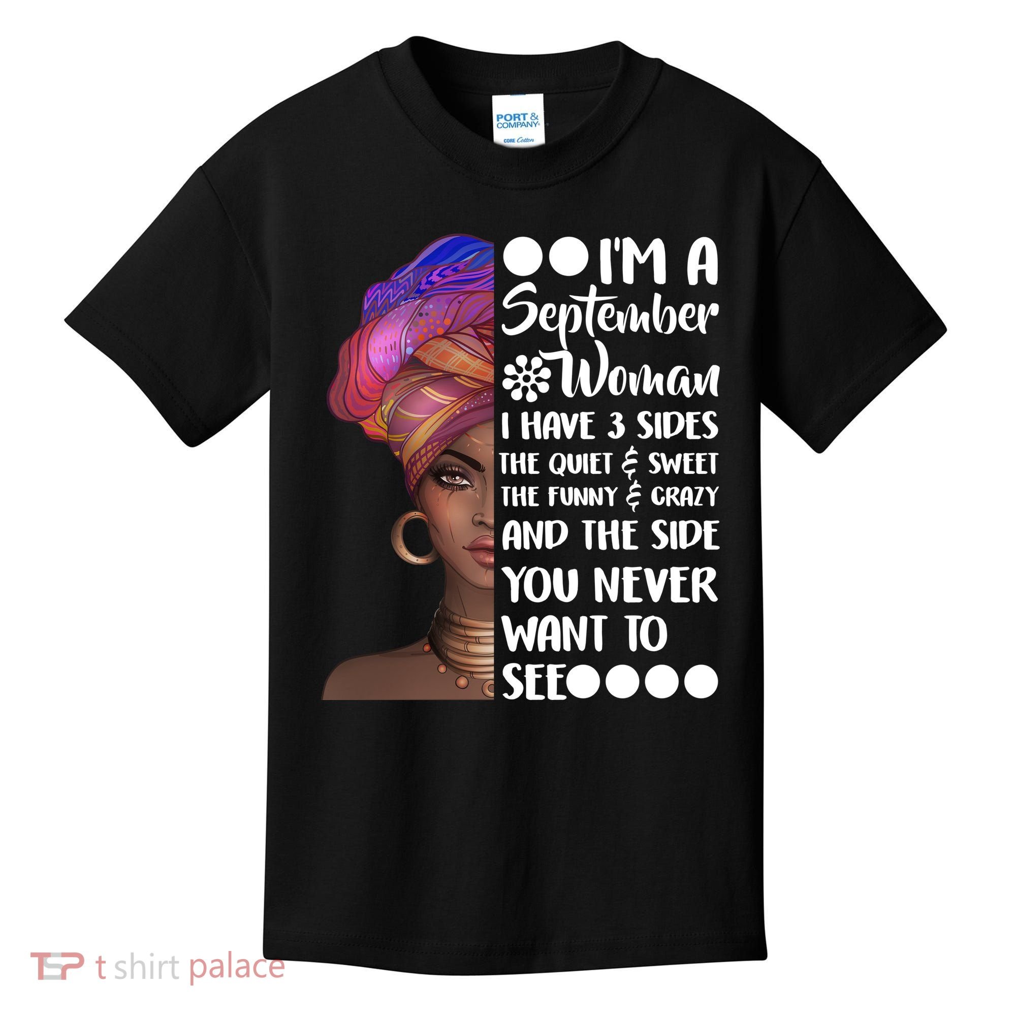 I'm a September Woman Kids T-Shirt