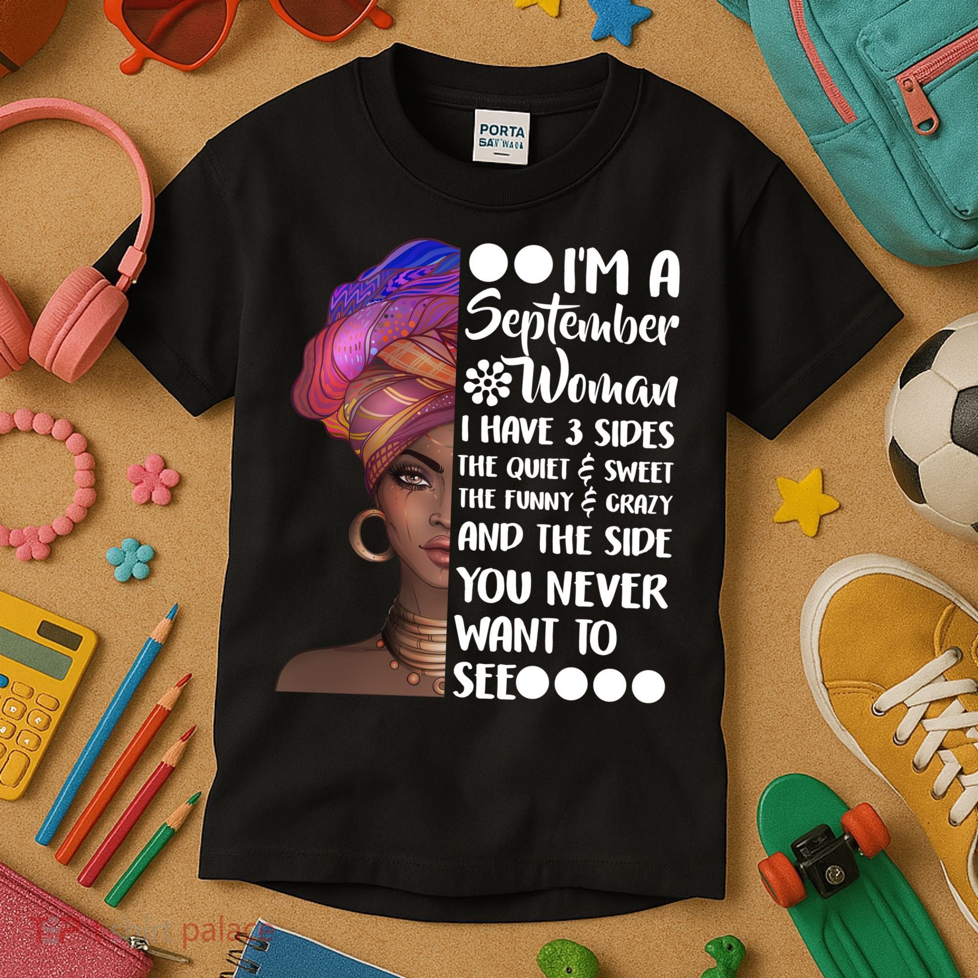 I'm a September Woman Kids T-Shirt