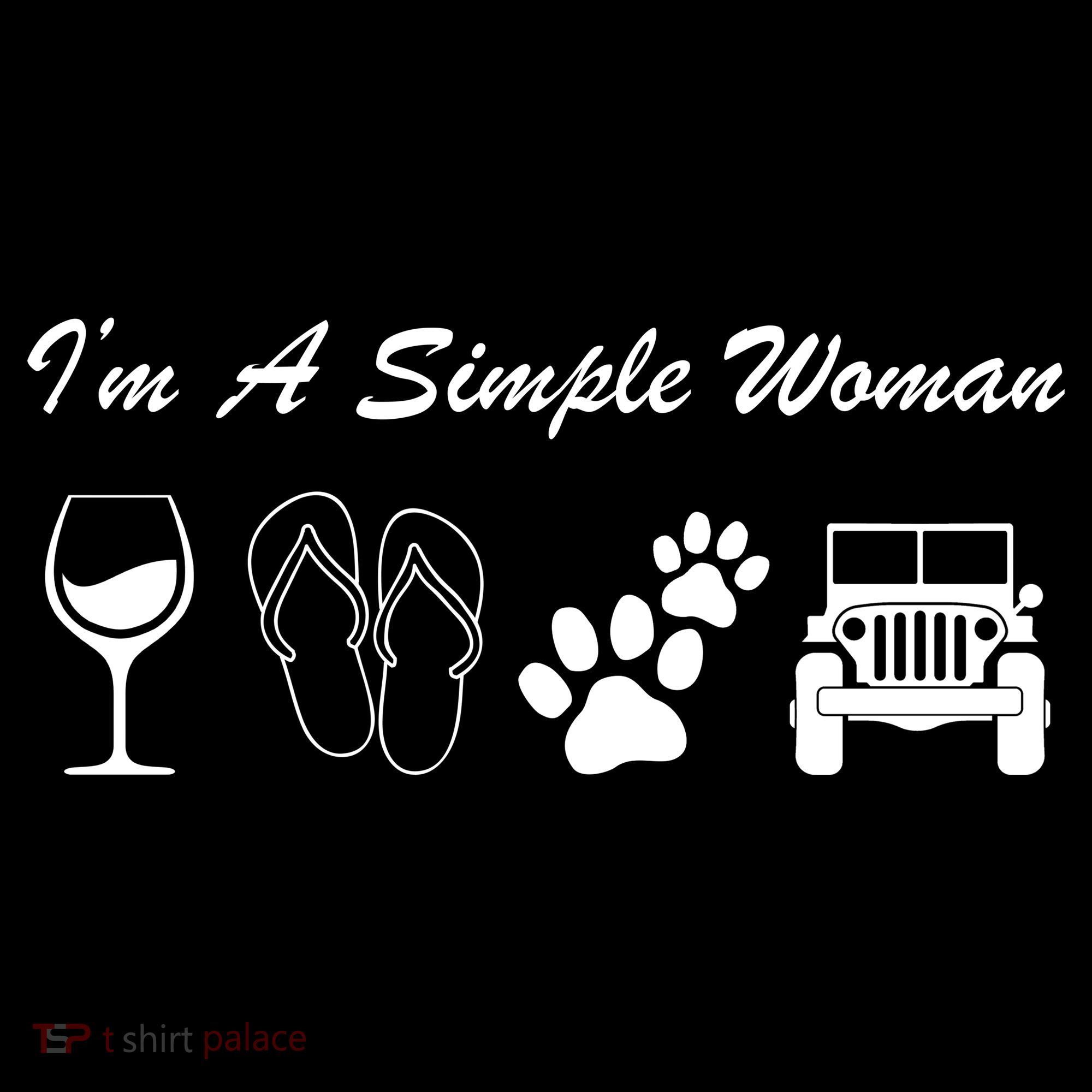 I'm A Simple Woman Living A Simple Life T-Shirt