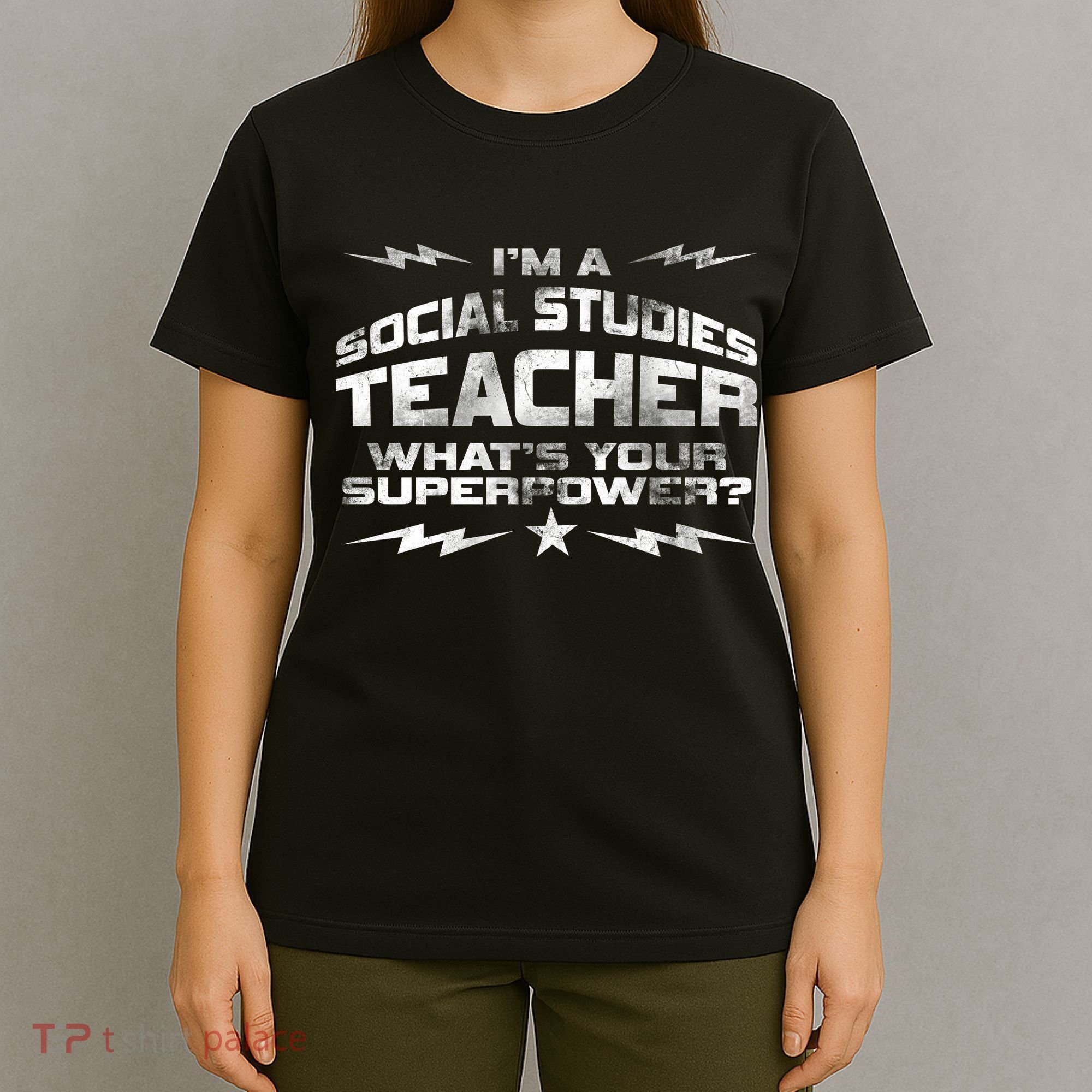 I'm A Social Studies Teacher T-Shirt