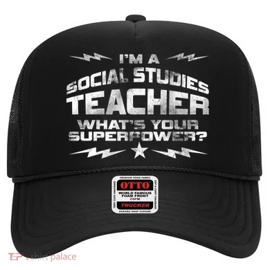 I'm A Social Studies Teacher Hat