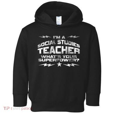 I'm A Social Studies Teacher Toddler Hoodie