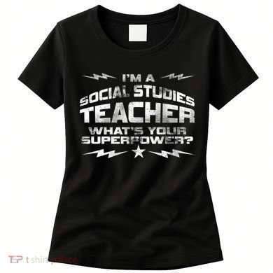 I'm A Social Studies Teacher Women's T-Shirt