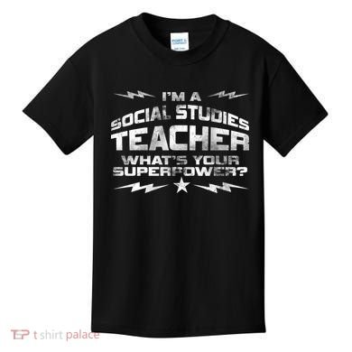 I'm A Social Studies Teacher Kids T-Shirt