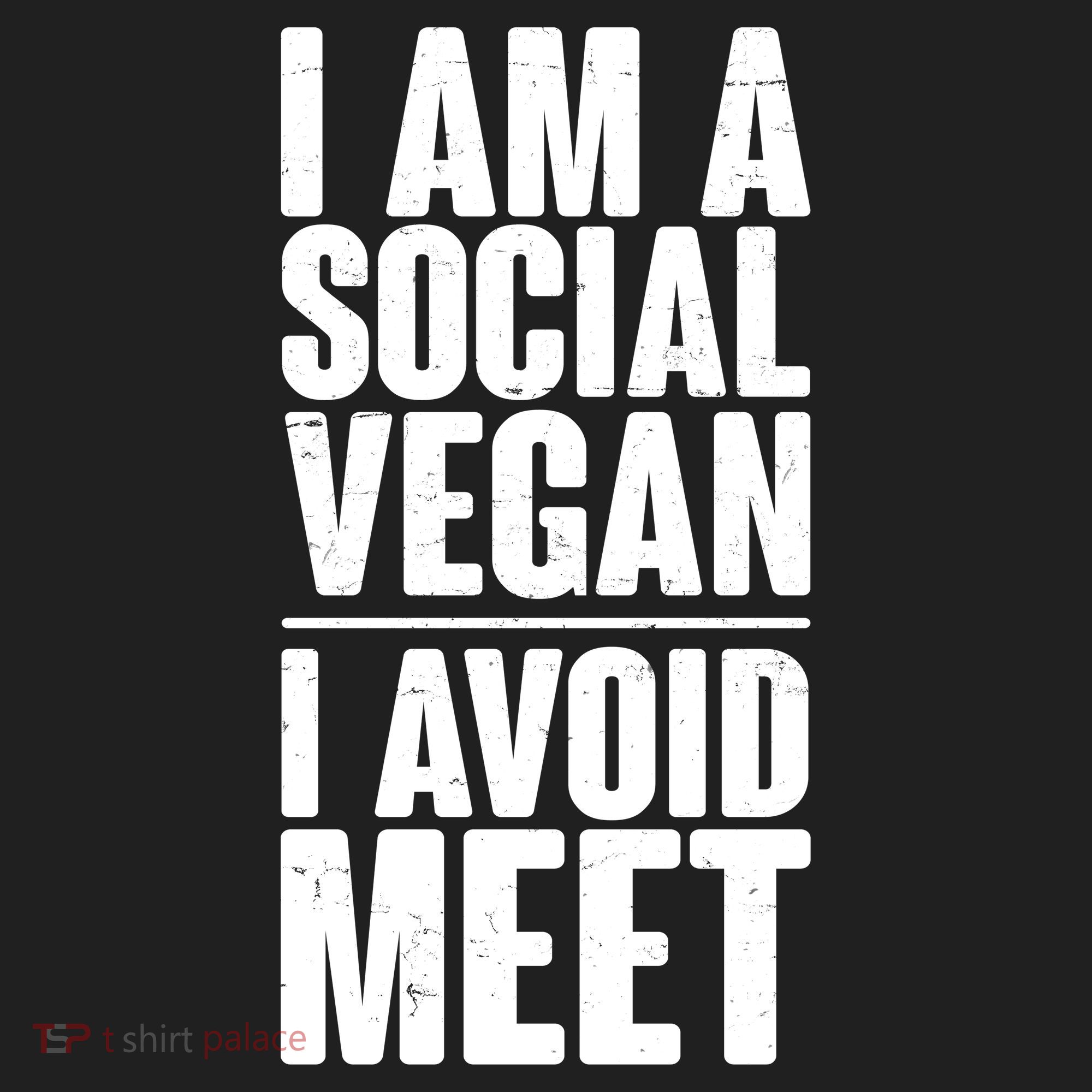 I'm A Social Vegan I Avoid Meet Women's Sweatshirt